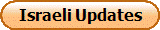Israeli Updates